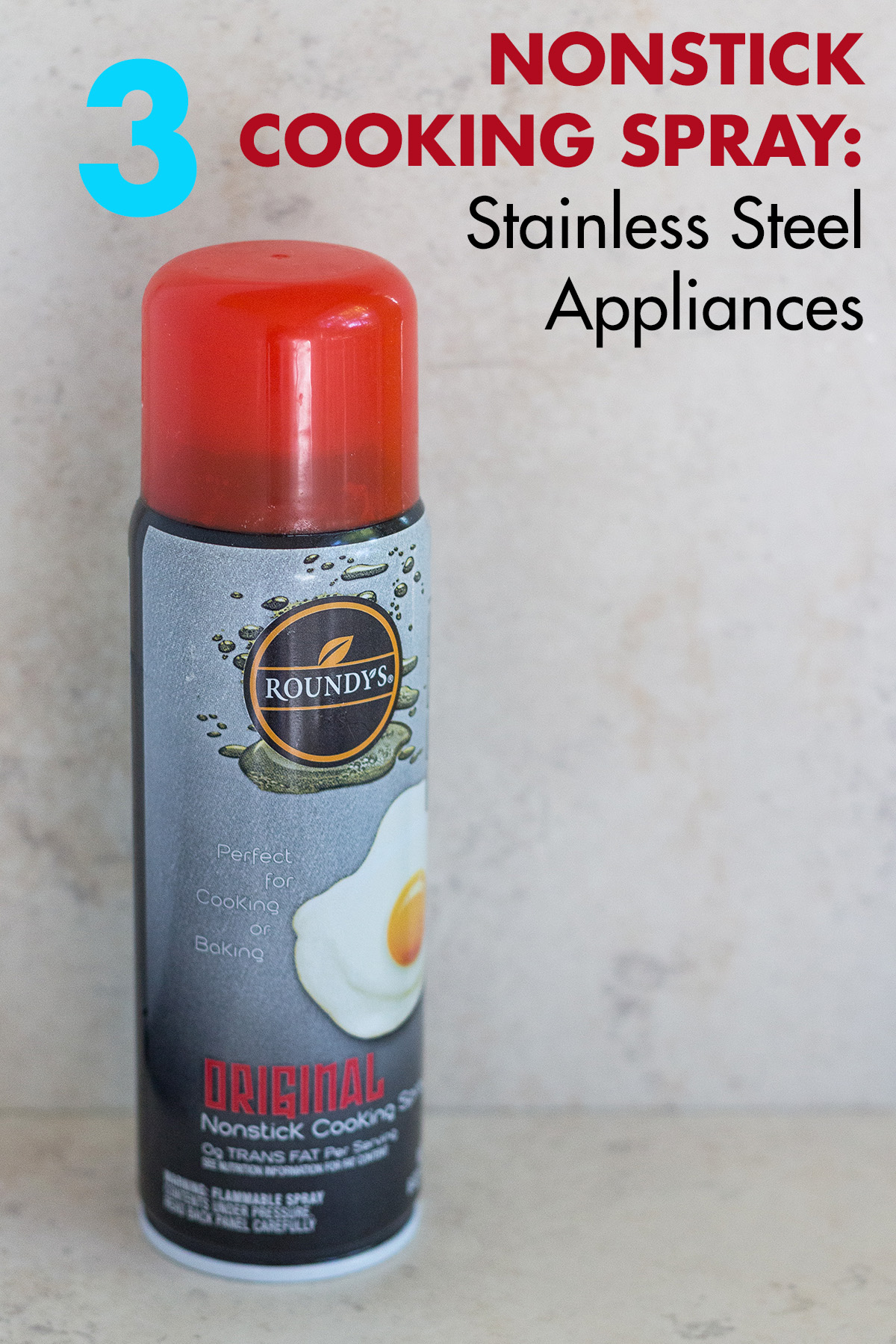 Nonstick Cooking Spray to Clean Stainless Steel Appliances