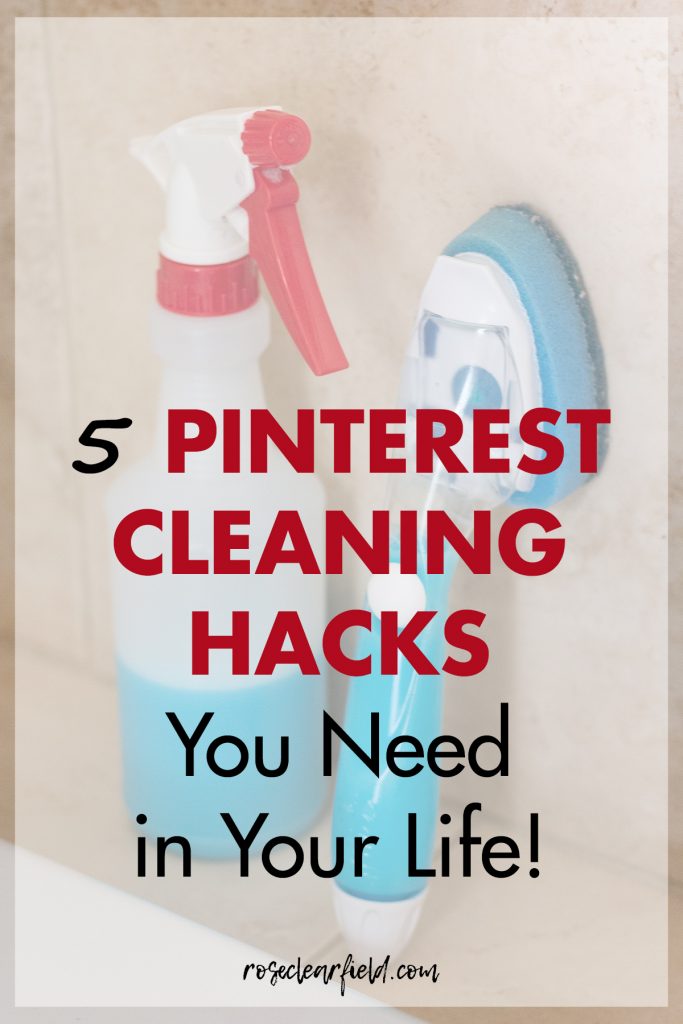 5 Pinterest Cleaning Hacks You Need in Your Life