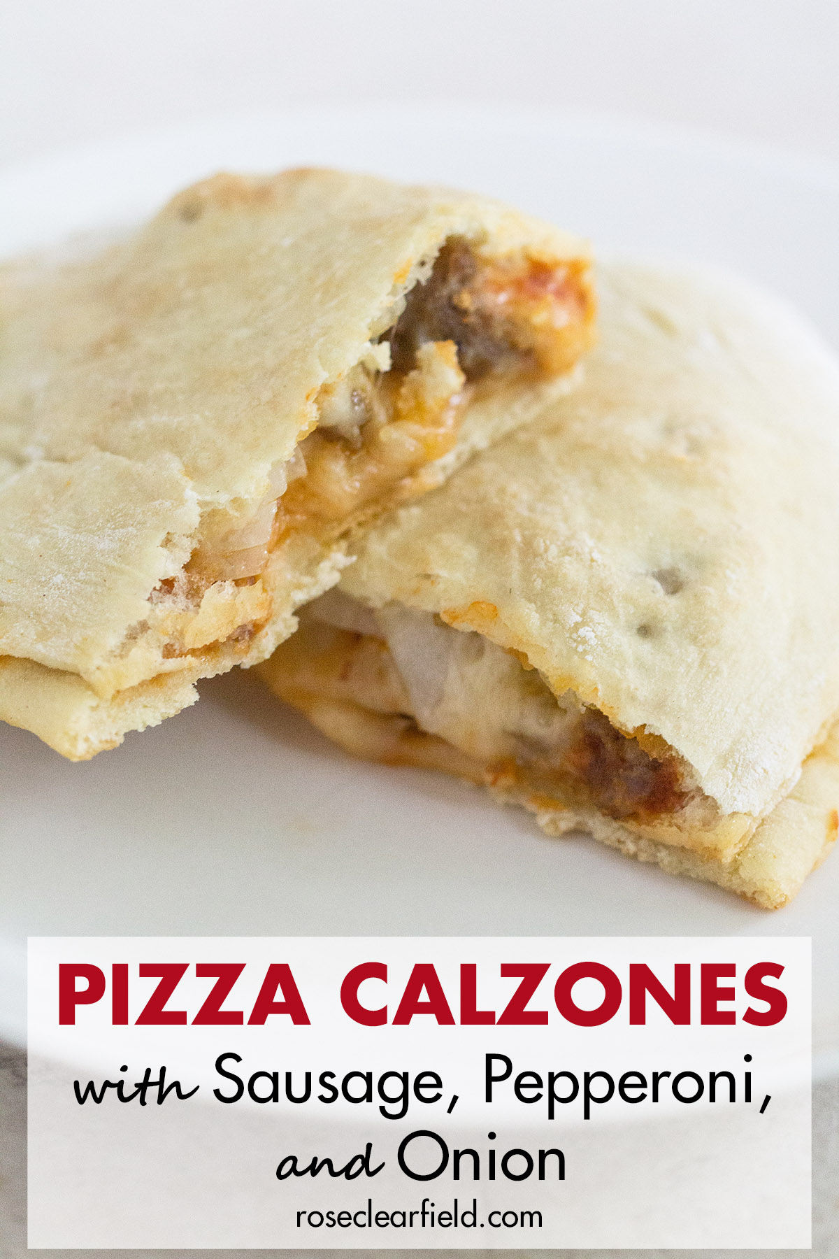 Pizza Calzones With Sausage Pepperoni and Onion
