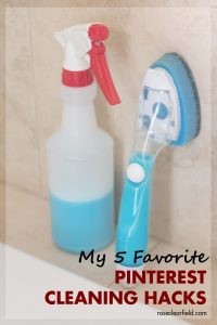 THE BEST Pinterest Cleaning Hacks! I share my top five favorites. #Pinteresthacks #cleaninghacks #cleaninghacksbathroom | https://www.roseclearfield.com