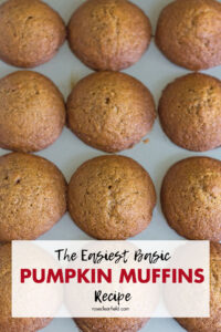 The Easiest Basic Pumpkin Muffins Recipe
