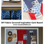 DIY Fabric Covered Inspiration Cork Board...create a beautiful space to save inspiration!