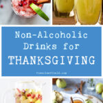 Non-Alcoholic Drinks for Thanksgiving