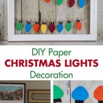 DIY Paper Christmas Lights Decoration