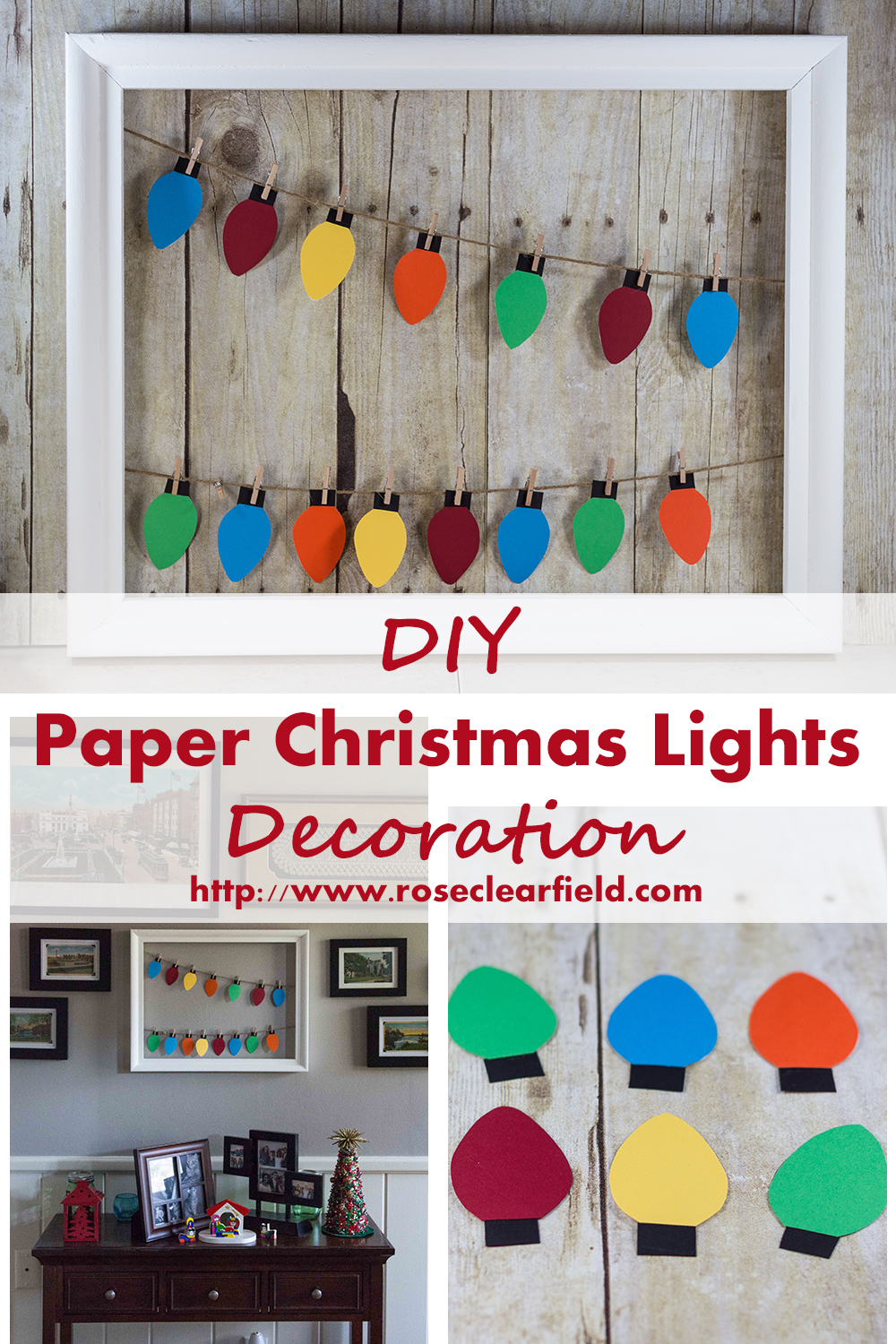 DIY Paper Christmas Lights Decoration Tutorial | https://www.roseclearfield.com