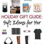 Holiday Gift Guide: Gift Ideas for Her