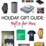 Holiday Gift Guide: Gift Ideas for Him