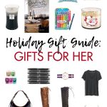 Holiday Gift Guide: Gifts for Her