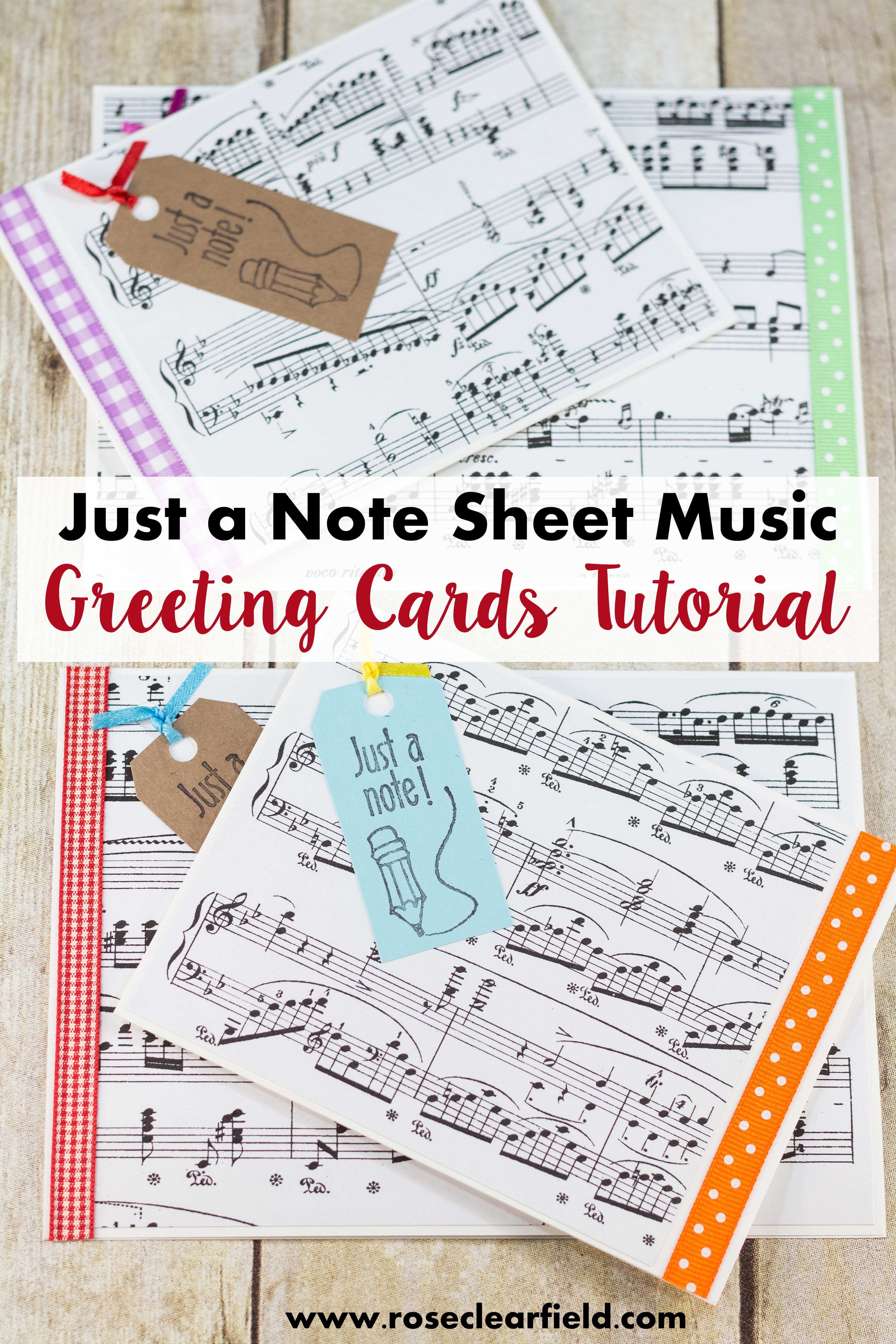 DIY Just a Note Sheet Music Greeting Card Tutorial | https://www.roseclearfield.com