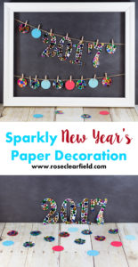 Sparkly New Year's Paper Decoration | https://www.roseclearfield.com