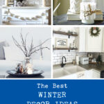 The Best Winter Decor Ideas for After Christmas