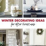 Winter Decorating Ideas for After Christmas