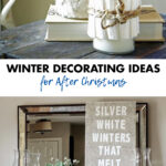 Winter Decorating Ideas for After Christmas