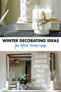 Winter Decorating Ideas for After Christmas