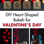 DIY Heart-Shaped Bokeh for Valentine's Day