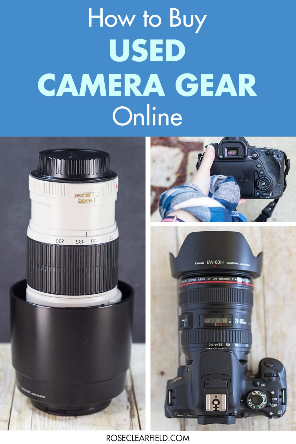 How to Buy Used Camera Gear Online • Rose Clearfield