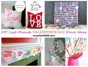 Last Minute DIY Valentine's Day Decor Ideas...create cute, festive decor quickly without breaking the bank! | https://www.roseclearfield.com