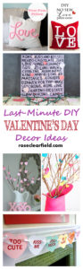 Last Minute DIY Valentine's Day Decor Ideas | https://www.roseclearfield.com