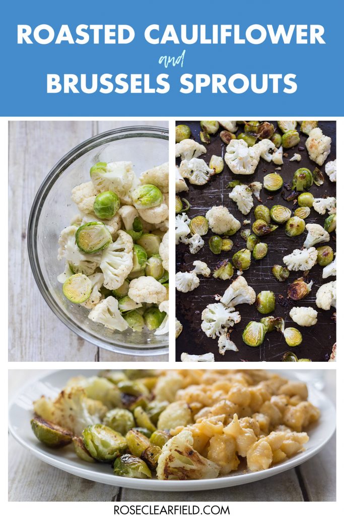 Roasted Cauliflower and Brussel Sprouts