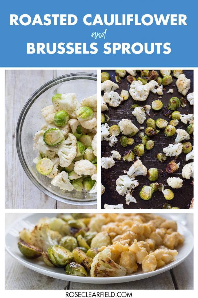 Roasted Cauliflower and Brussel Sprouts