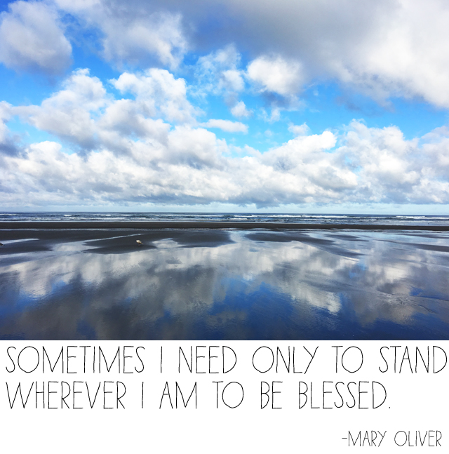 Sometimes I Need Only to Stand Wherever I am to be Blessed http://alisaburke.blogspot.com