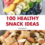 100 Healthy Snack Ideas