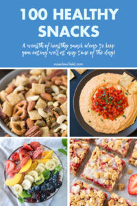 100 Healthy Snacks A Wealth of Healthy Snack Ideas