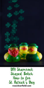 DIY Shamrock Shaped Bokeh How to for St. Patrick's Day | https://www.roseclearfield.com