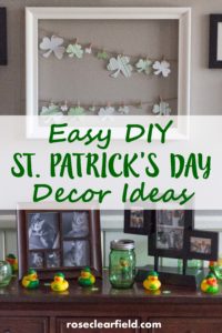 Easy DIY St. Patrick's Day Decor Ideas | https://www.roseclearfield.com