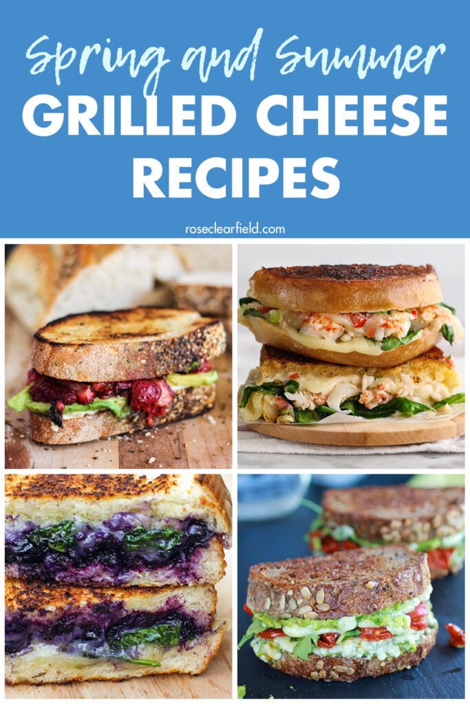 Spring and Summer Grilled Cheese Recipes