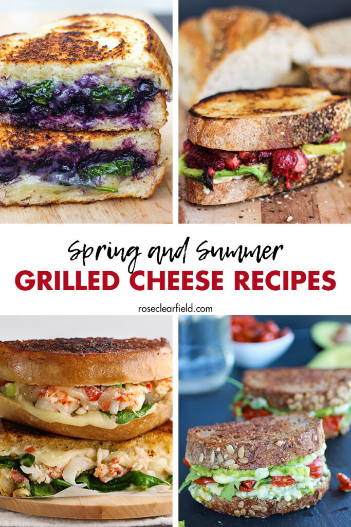 Spring and Summer Grilled Cheese Recipes