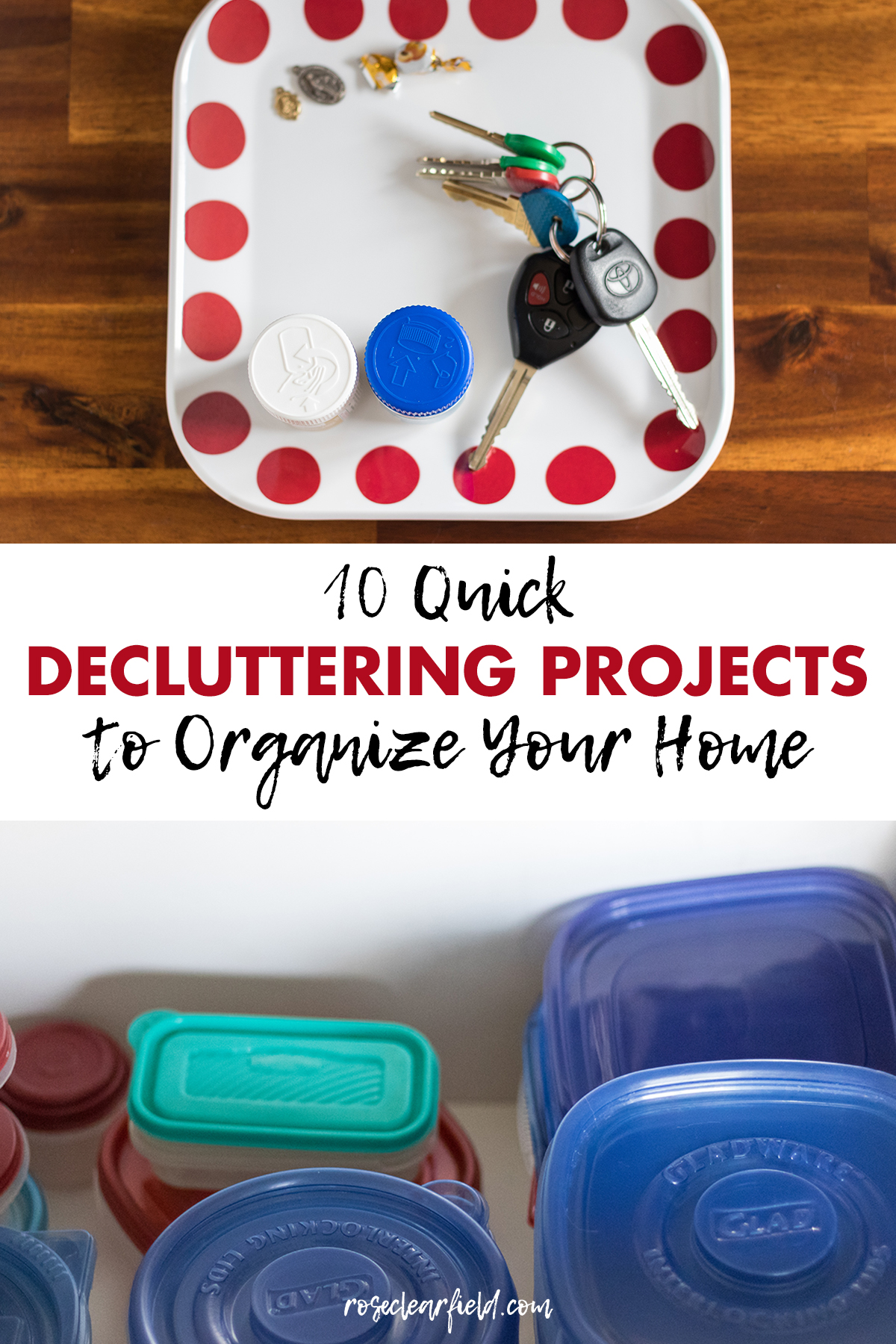 10 Quick Decluttering Projects to Organize Your Home