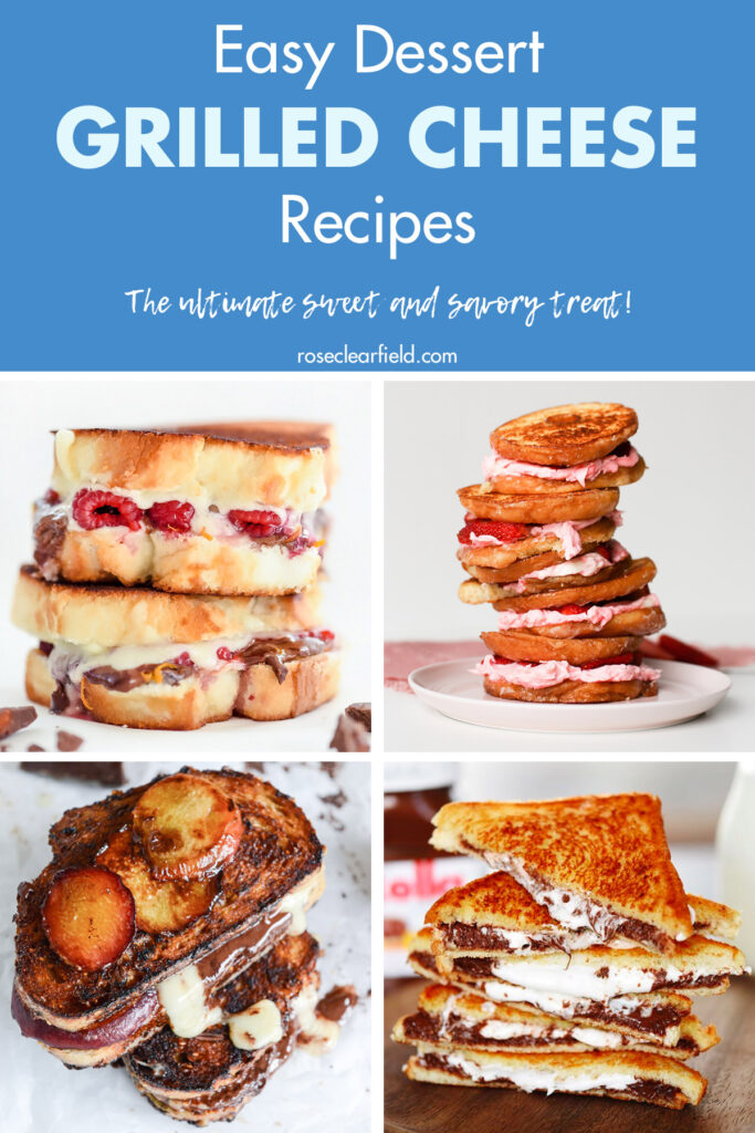 Easy Dessert Grilled Cheese Recipes