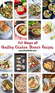 30 Days of Healthy Chicken Dinner Recipes