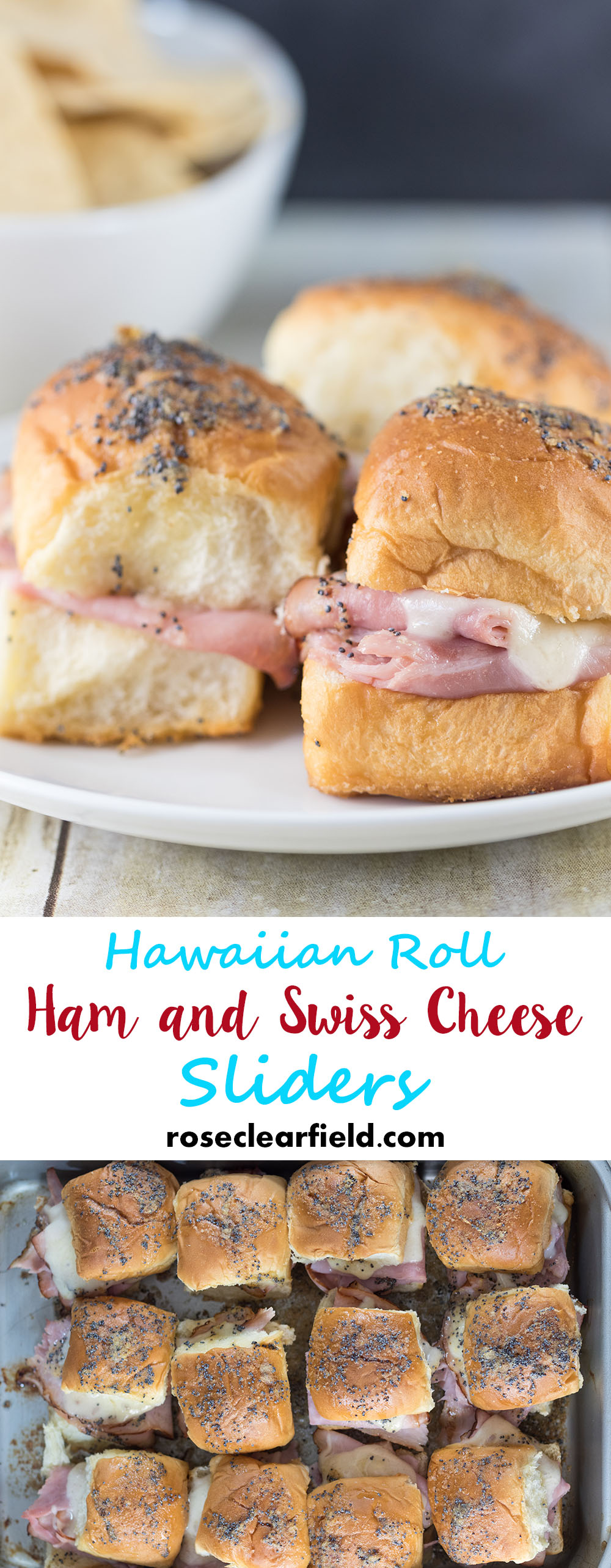 Hawaiian Roll Ham and Swiss Cheese Sliders | https://www.roseclearfield.com