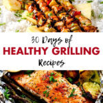 30 Days of Healthy Grilling Recipes