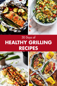 30 Days of Healthy Grilling Recipes