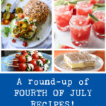 A Round-Up of Fourth of July Recipes