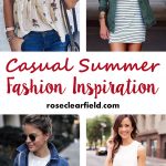 Casual Summer Fashion Inspiration | https://www.roseclearfield.com