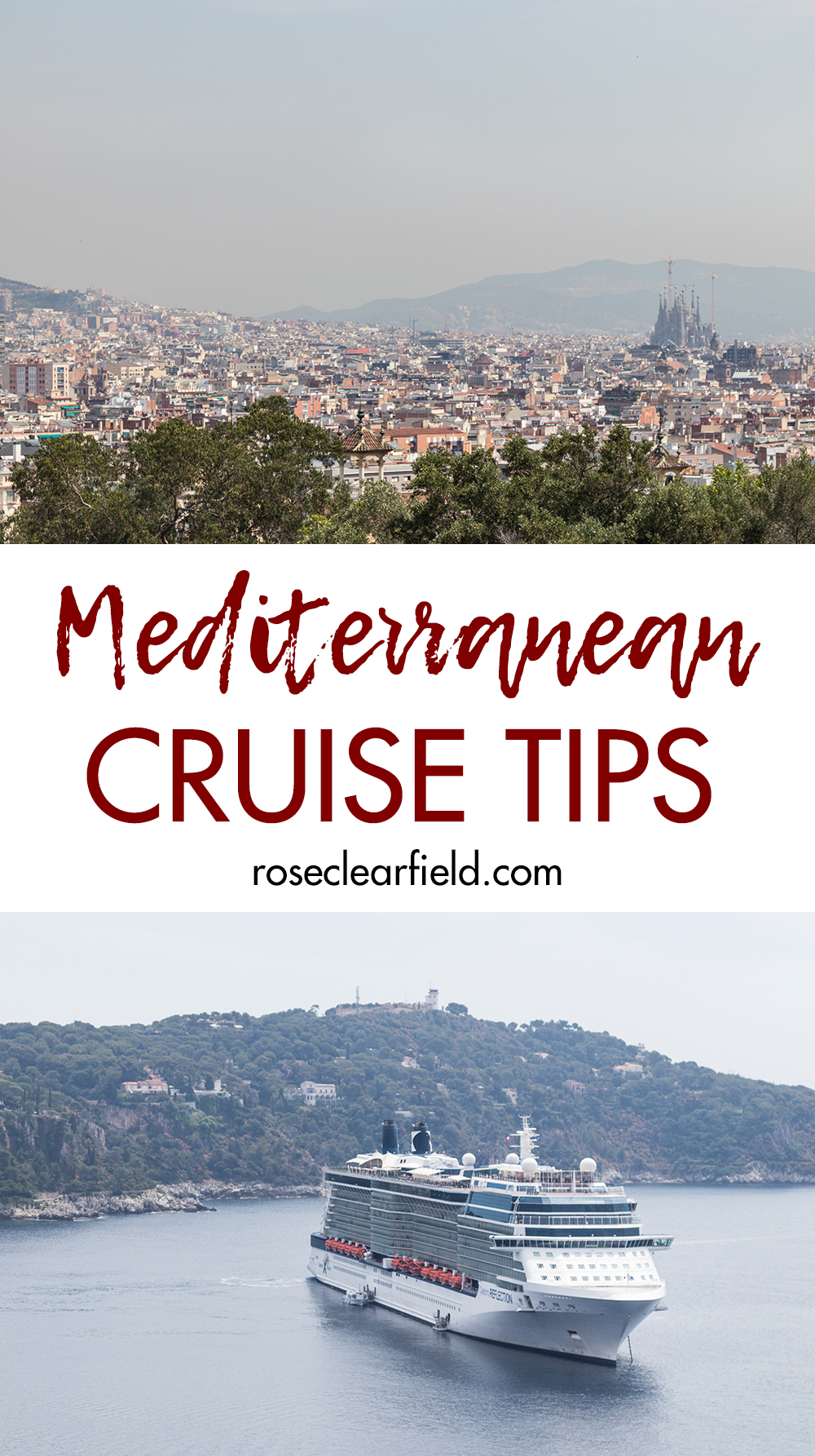 Mediterranean cruise tips. Make the most of this once in a lifetime travel experience! #Mediterraneancruise #cruisetips #Mediterraneanvacation | https://www.roseclearfield.com