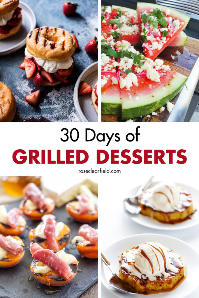 30 Days of Grilled Desserts