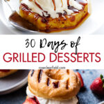 30 Days of Grilled Desserts