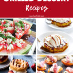 30 Grilled Dessert Recipes