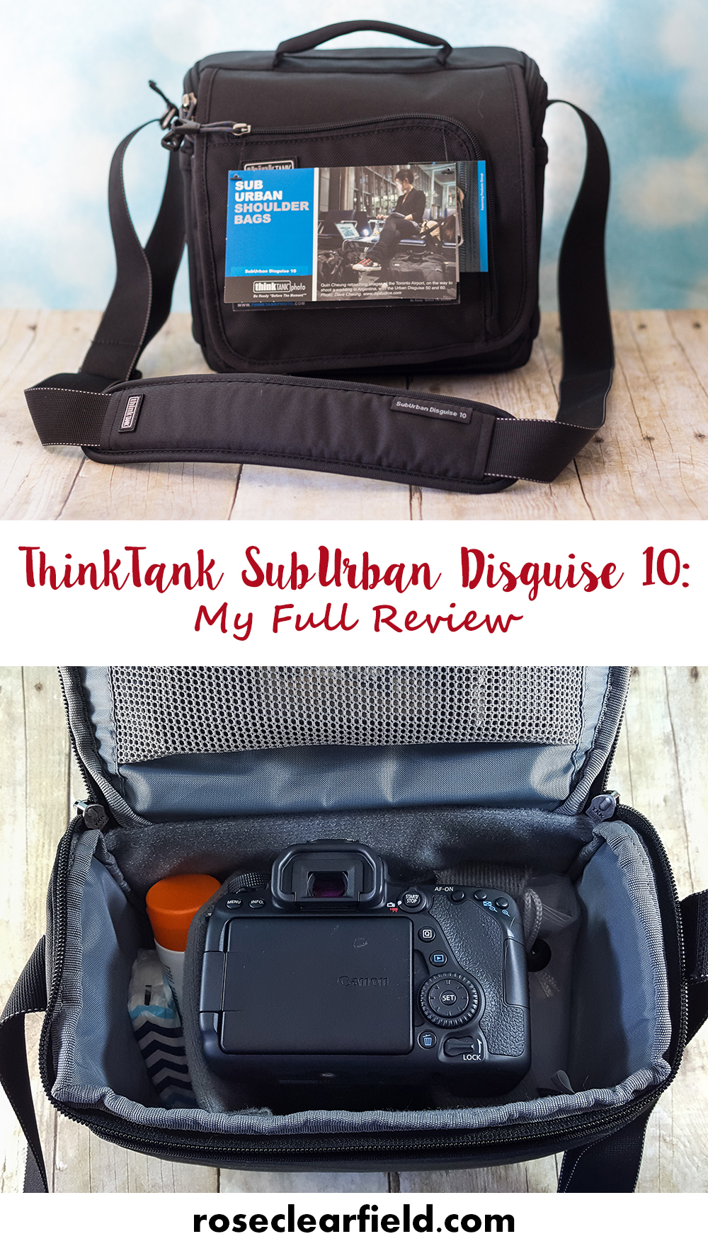 ThinkTank SubUrban Disguise - My Full Review | https://www.roseclearfield.com