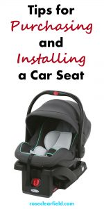 Tips for Purchasing and Installing a Car Seat | https://www.roseclearfield.com