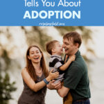 10 Things No One Tells You About Adoption