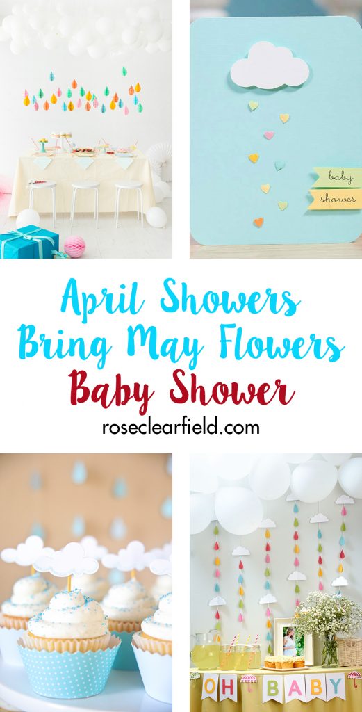 April Showers Bring May Flowers Baby Shower | https://www.roseclearfield.com