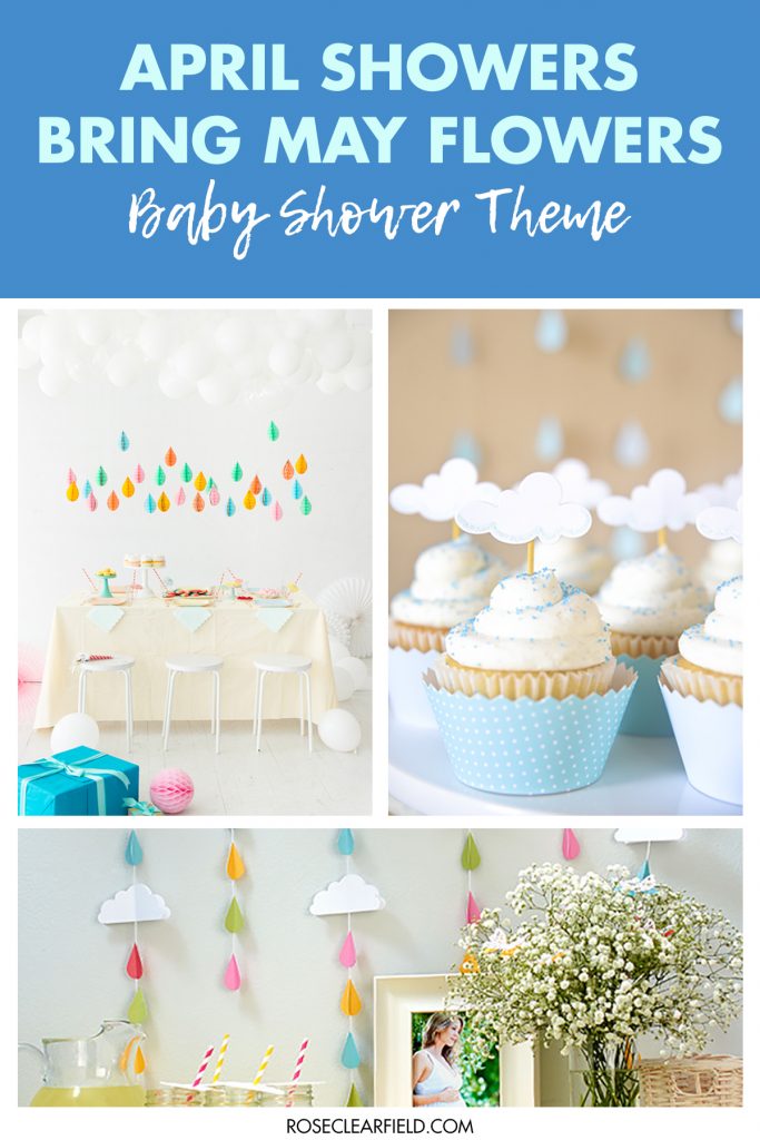 April Showers Bring May Flowers Baby Shower Theme