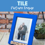 DIY Scrabble Tile Picture Frame