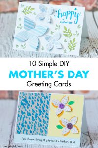 10 Simple DIY Mother's Day Greeting Cards